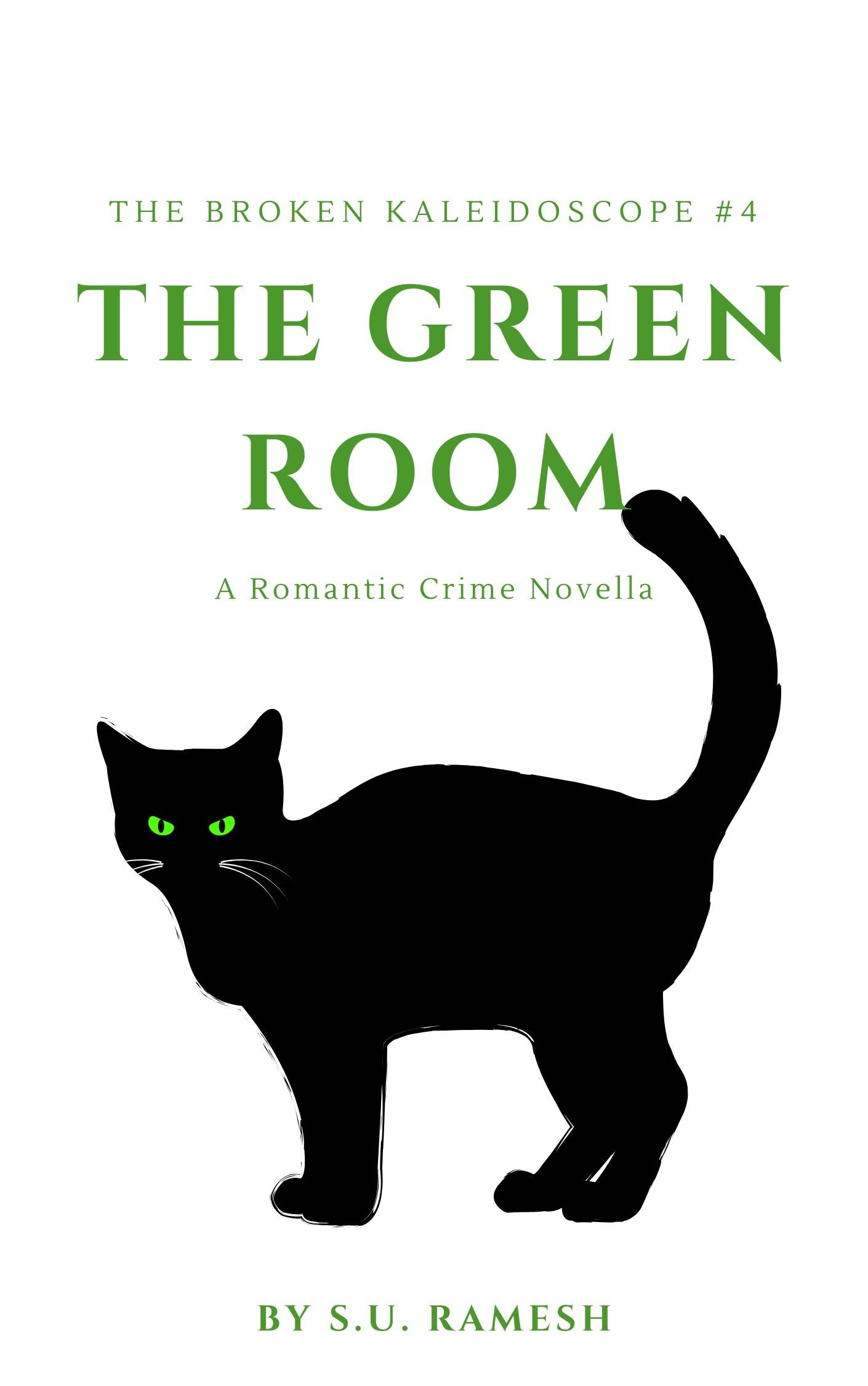 The Green Room: A Romantic Crime Novella