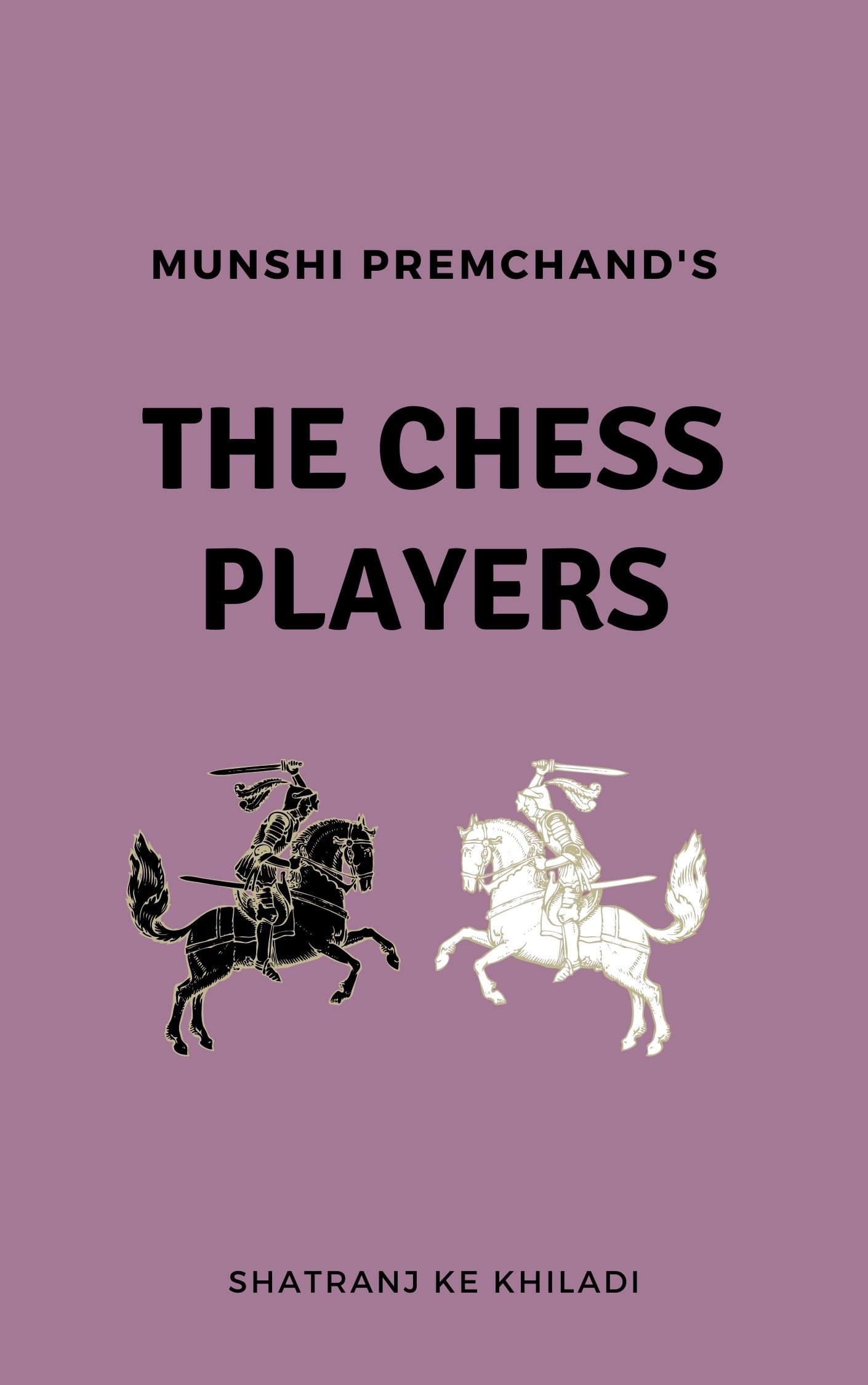The Chess Players by Munshi Premchand