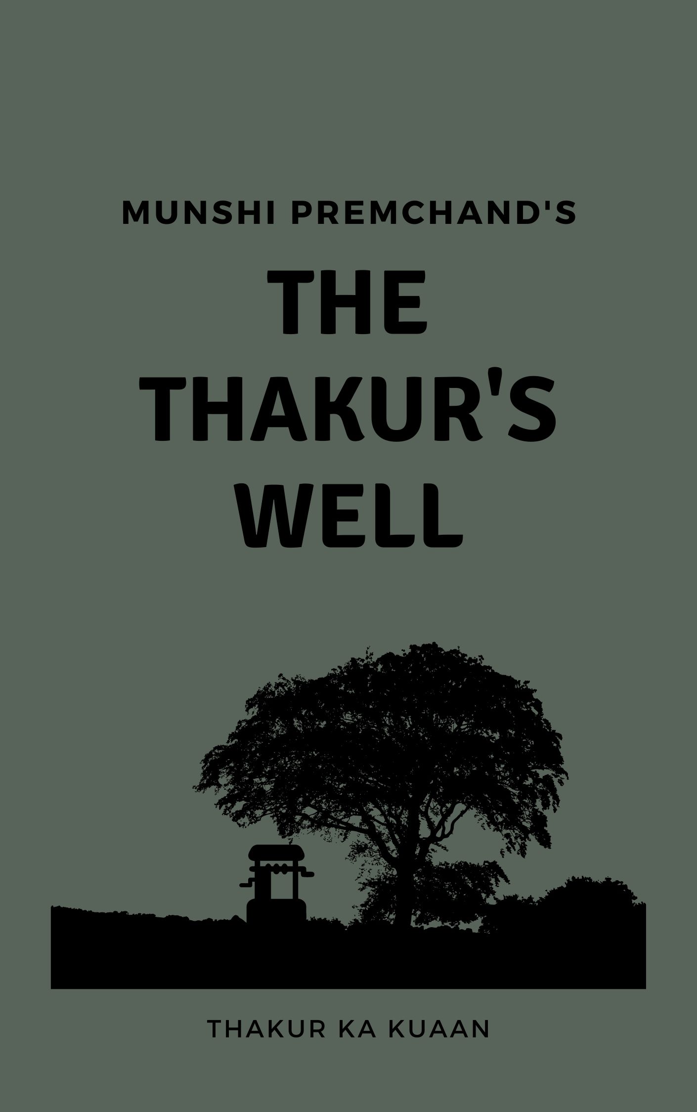 The Thakur's Well by Premchand