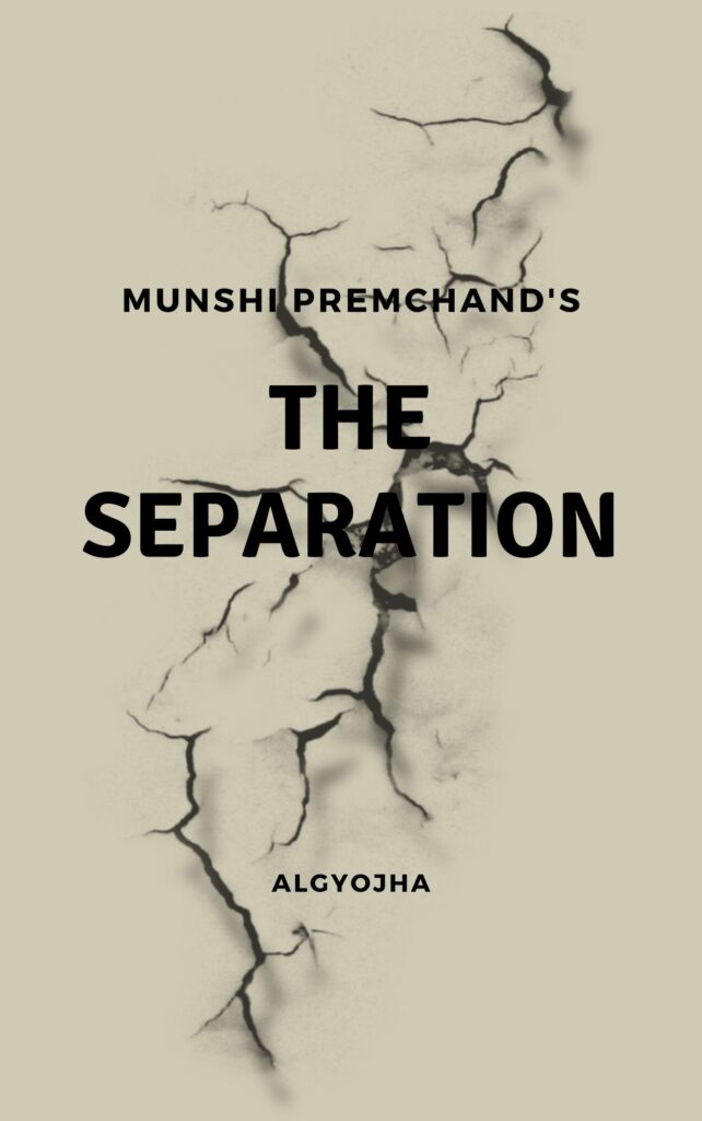 The Separation by Munshi Premchand