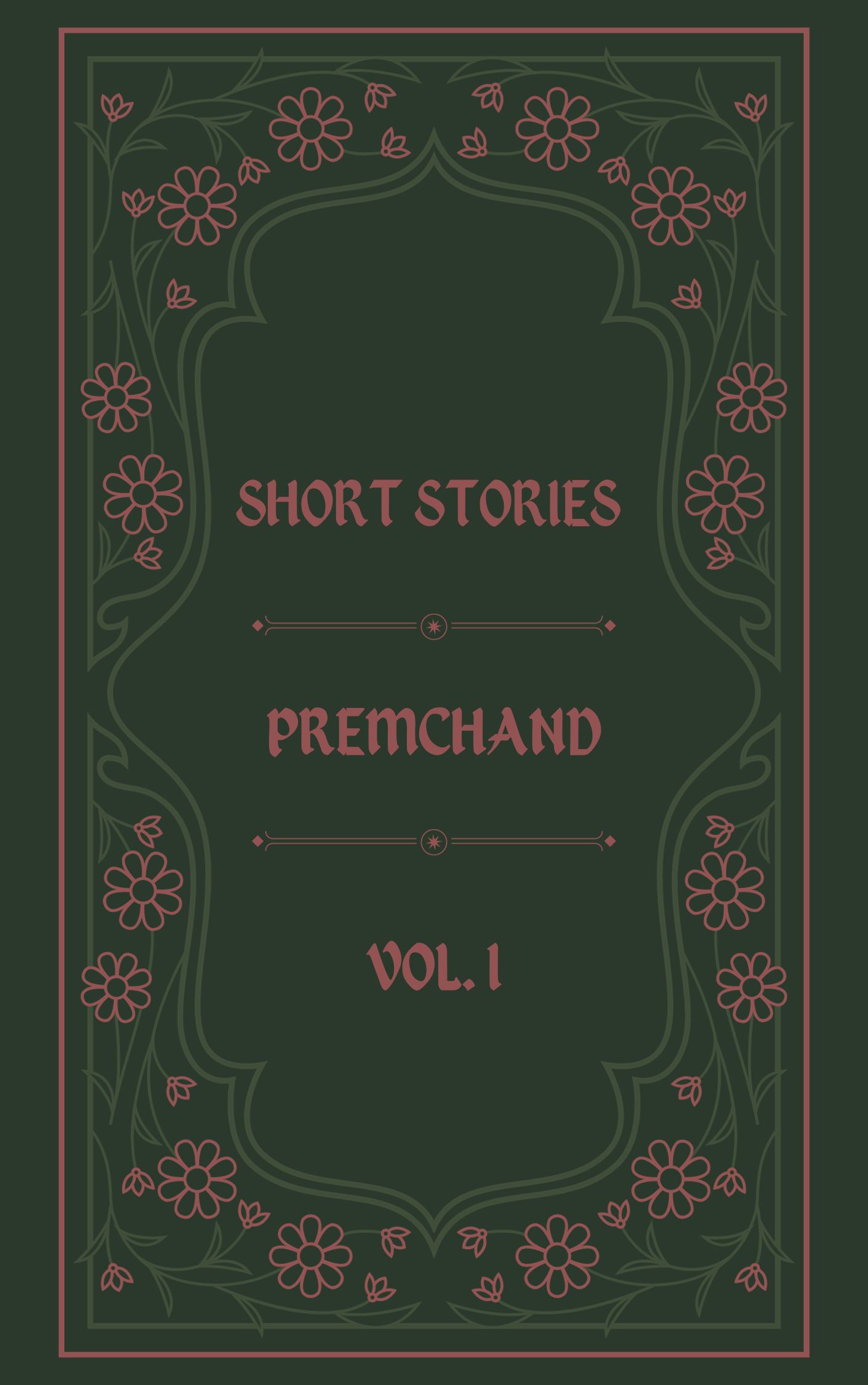 Short Stories by Premchand: Vol 1