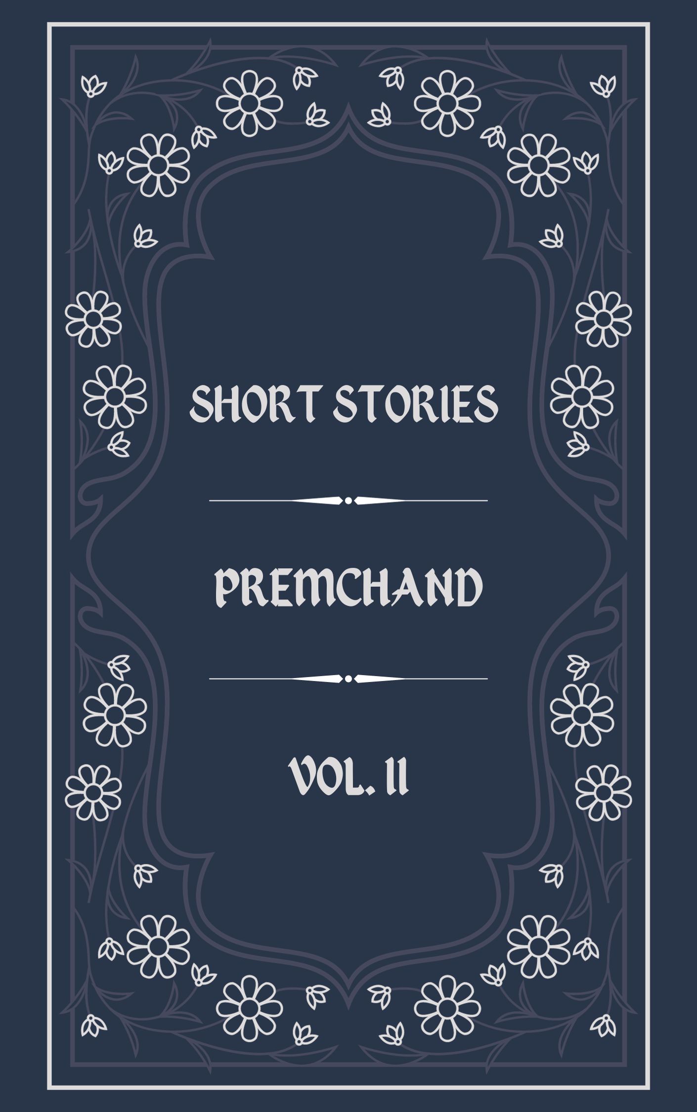 Short Stories by Premchand: Vol II