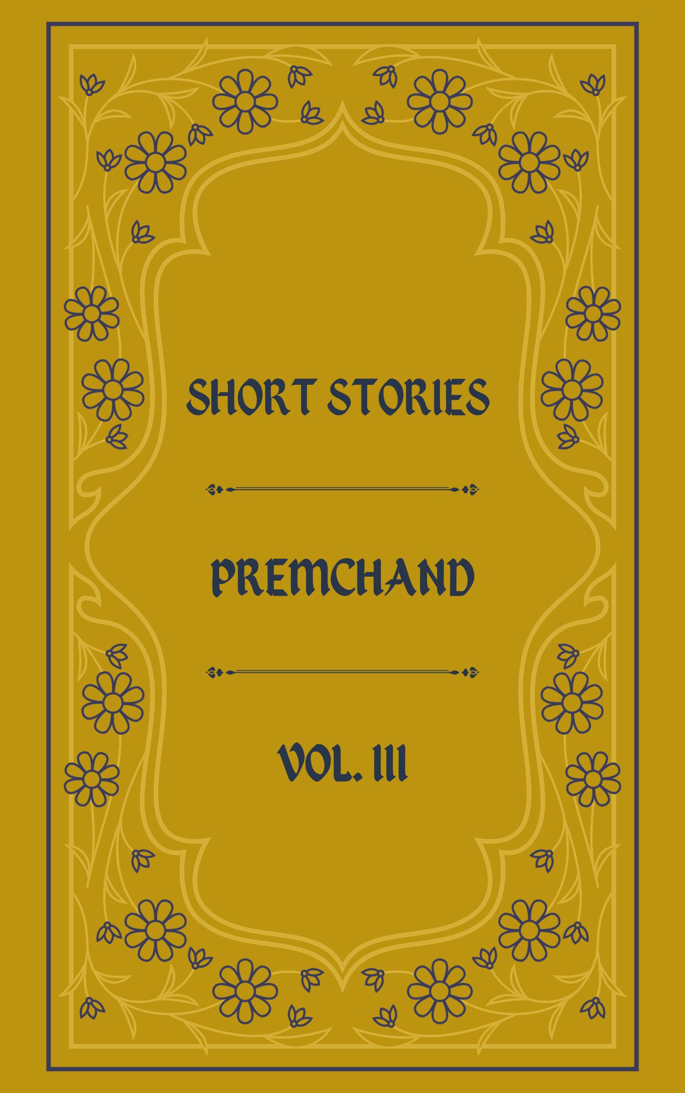 Short Stories by Premchand: Vol. III